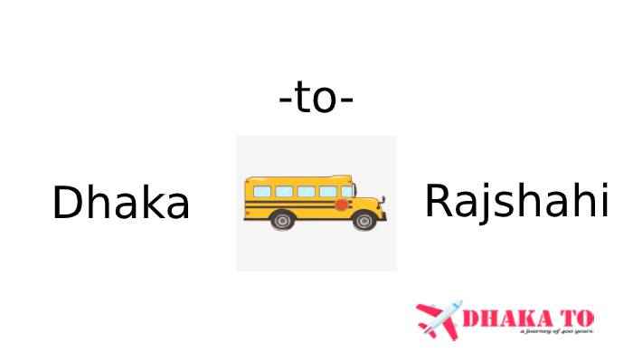 Dhaka to Rajshahi All Bus Service Information and Counter Number ...