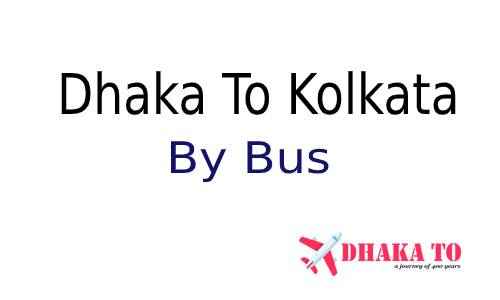 dhaka_to_kolkata_by_bus_travel