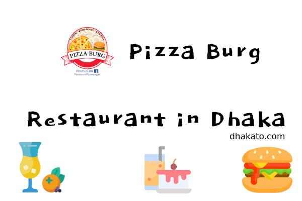 PizzaBurg Pizza Dhanmondi Location, Home Delivery and Contact Information