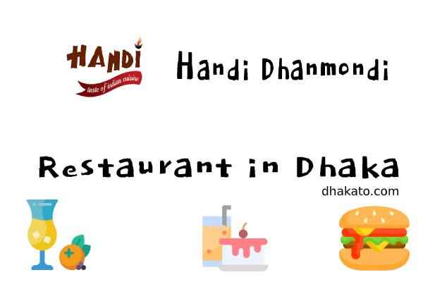 Handi Dhanmondi One of the best Restaurant in Dhanmondi