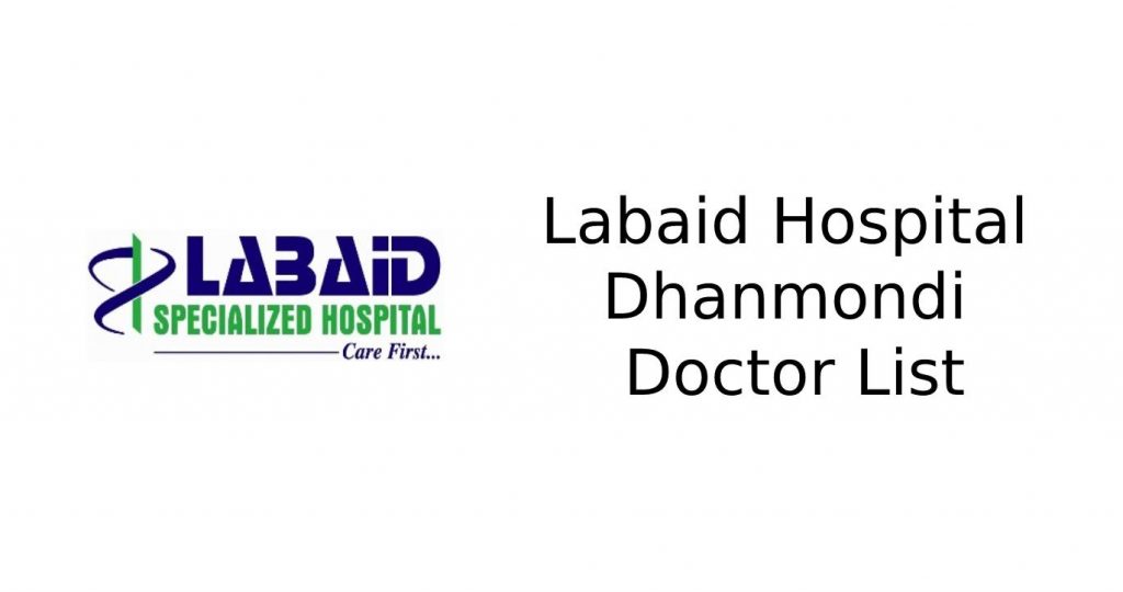 Labaid Hospital Dhanmondi Doctor List and Doctor Appointment Number