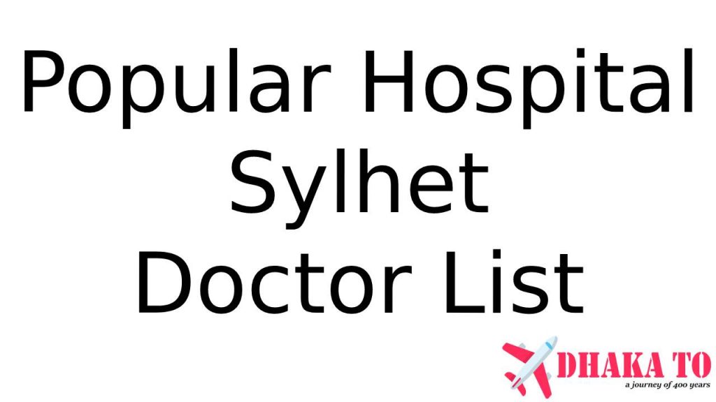 popular sylhet doctor list
