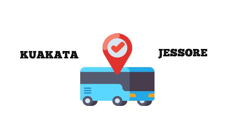 Kuakata to Jessore Bus Ticket Price, Fare, Distance and Counters Number